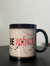 Mug Magique BE ADDICT